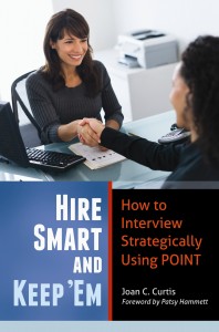 Hire Smart and Keep Them